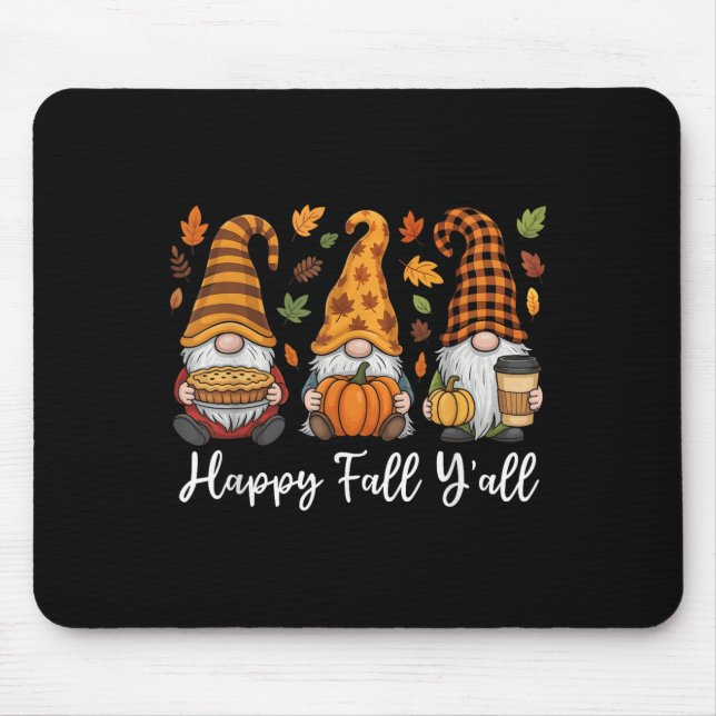 Happy Fall Y'all Gnome Pumpkin Autumn Thanksgiving Mouse Pad (Front)