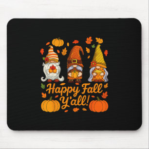 Happy Fall Y'all Gnome Pumpkin Autumn Thanksgiving Mouse Pad