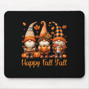 Happy Fall Y'all Gnome Pumpkin Autumn Thanksgiving Mouse Pad