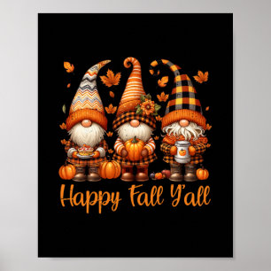 Happy Fall Y'all Gnome Pumpkin Autumn Thanksgiving Poster