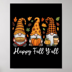 Happy Fall Y'all Gnome Pumpkin Autumn Thanksgiving Poster