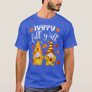 Happy Fall Yall Gnome Pumpkin Thanksgiving Autumn  T-Shirt