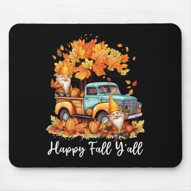 Happy Fall Y'all Gnome Pumpkin Truck Thanksgiving  Mouse Pad (Front)