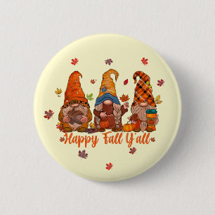 Happy Fall Y'All - Gnomes Hanging Out Together 6 Cm Round Badge