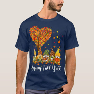 Happy Fall Y'all Gnomes Pumpkin Autumn Vibes Thank T-Shirt
