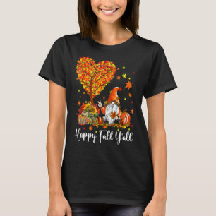 Happy Fall Y'all Gnomes Pumpkin Autumn Vibes Thank T-Shirt