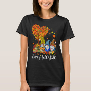 Happy Fall Y'all Gnomes Pumpkin Autumn Vibes Thank T-Shirt