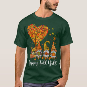 Happy Fall Y'all Gnomes Pumpkin Autumn Vibes Thank T-Shirt