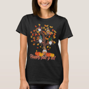 Happy Fall Yall Gnomies With Pumpkin Decor For Aut T-Shirt