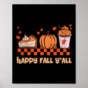 Happy Fall Yall Halloween Pumpkin Pie Autumn Thank Poster