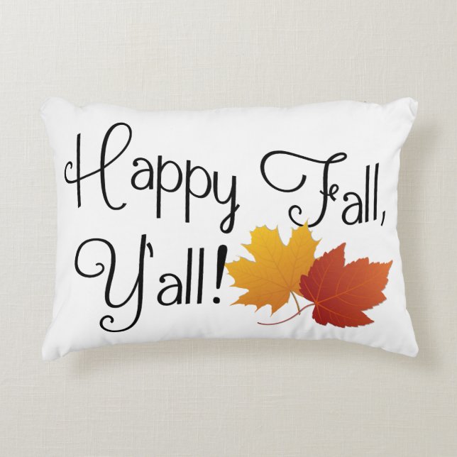 Happy Fall Ya'll It's Autumn Non-Halloween Harvest Decorative Cushion (Front)