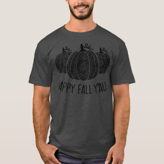 Happy Fall Y'all-mandala Pumpkins Autumn Fall Seas T-Shirt