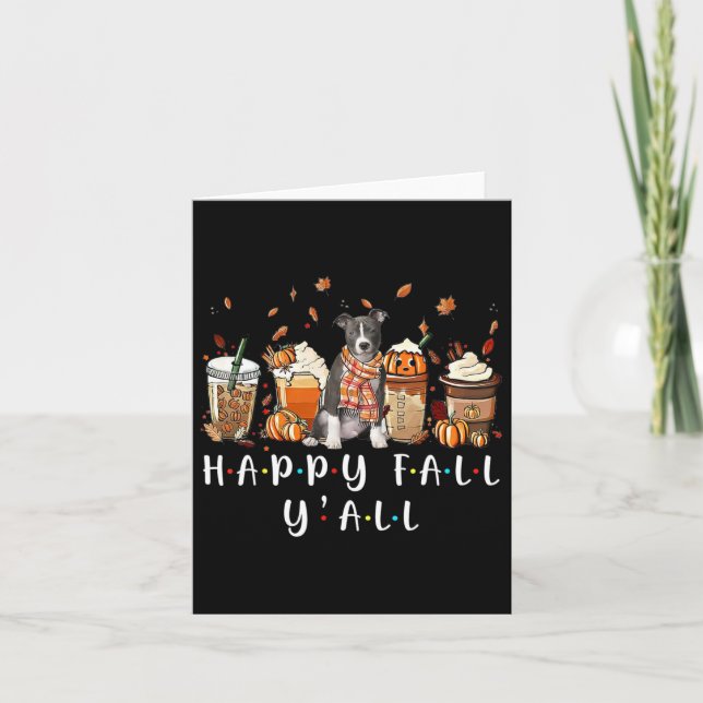 Happy Fall Y'all Pitbull Dog Coffee Pumpkin Fall A Card (Front)