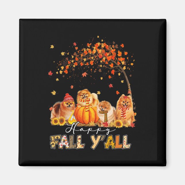 Happy Fall Y'all Pomeranian Autumn Lover Pumpkins  Magnet (Front)
