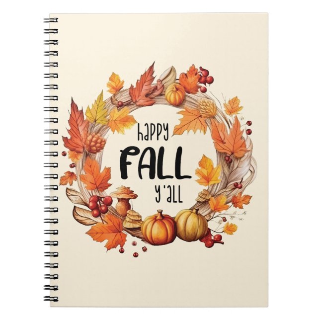 Happy Fall Y'all – Pumpkin & Autumn Leaves Wreath Notebook (Front)