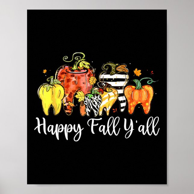Happy Fall Y'all Pumpkin Tooth Lepard Zebra Hallow Poster (Front)