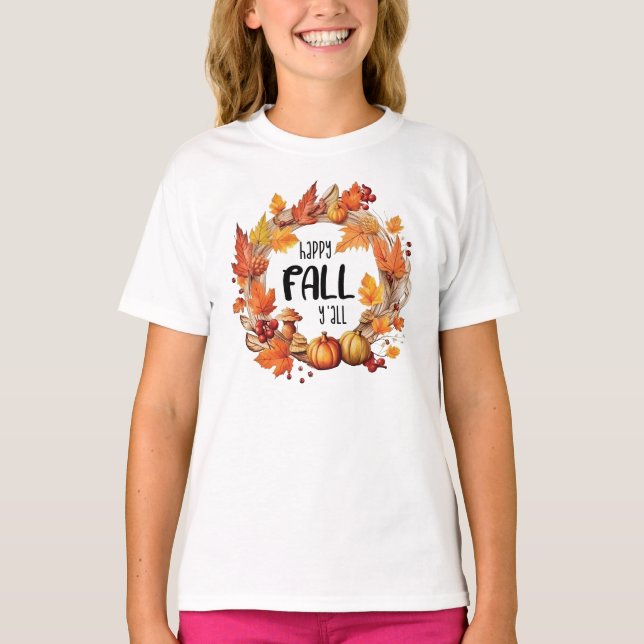Happy Fall Y'all T-Shirt (Front)