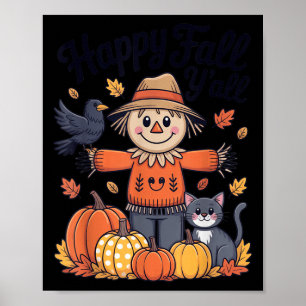 Happy Fall Y'all Thanksgiving Halloween Women Men Poster
