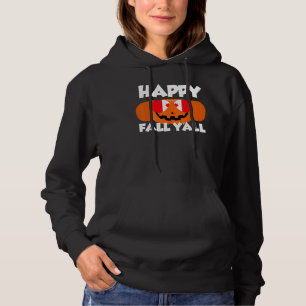 Happy Fall Y'all Thanksgiving Pumpkin Canada Glass Hoodie