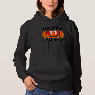Happy Fall Y'all Thanksgiving Pumpkin Canada Glass Hoodie