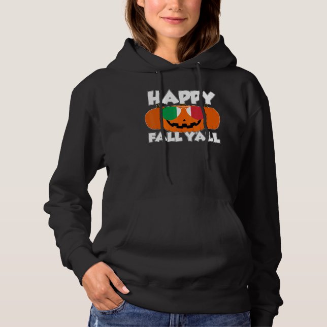 Happy Fall Y'all Thanksgiving Pumpkin Italy Glasse Hoodie (Front)