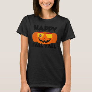 Happy Fall Y'all Thanksgiving Pumpkin Spain Glasse T-Shirt