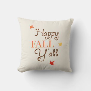 Happy Fall Y'all Throw Pillow