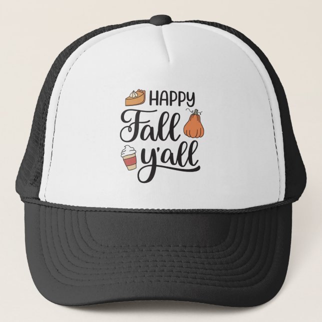 Happy Fall Y'all Trucker Hat (Front)
