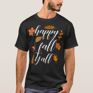 Happy Fall Yall Vintage Autumn for Women Thanksgiv T-Shirt