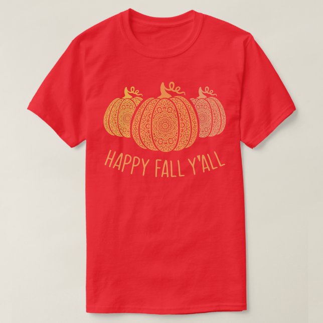 Happy Fall Yallmandala Pumpkins Autumn Fall Season T-Shirt (Design Front)