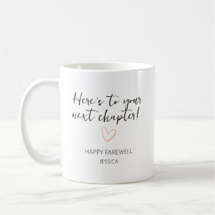 Happy Farewell – Here’s to Your Next Chapter gift Coffee Mug