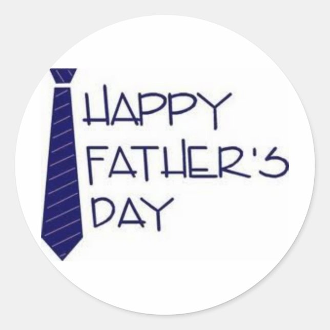 Happy Father Day! Classic Round Sticker (Front)
