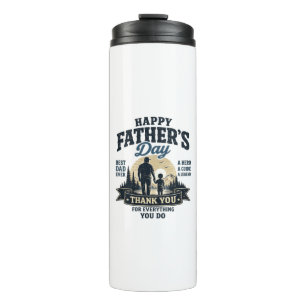 Happy Father’s Day-Best Dad Ever Thermal Tumbler