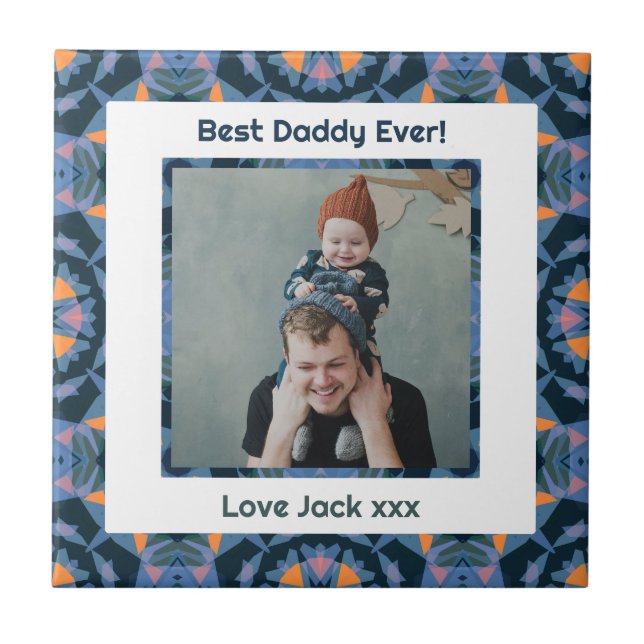 Happy Father’s Day Best Daddy Dad Ever Blue Photo Ceramic Tile (Front)