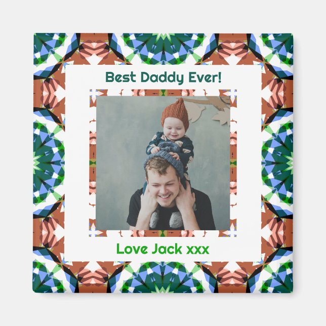 Happy Father’s Day Best Daddy Dad Papa Ever Photo Magnet (Front)