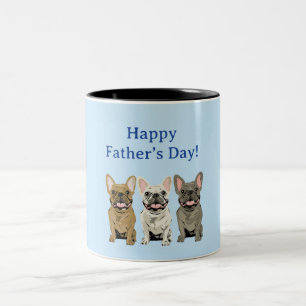 Happy Father’s Day! French Bulldogs Two-Tone Coffee Mug