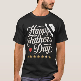 Happy Father’s Day T-Shirt