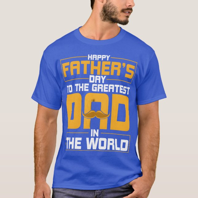 Happy Father s Dayohe Greatest Dad Mens Father boy T-Shirt (Front)