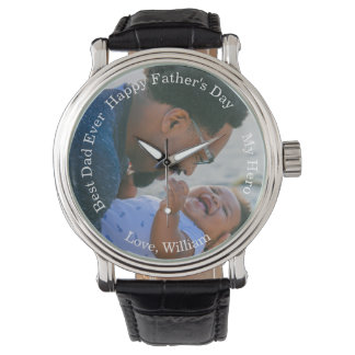 Happy Father's day Best dad ever Custom photo text Watch