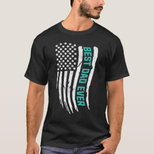 Happy Father's Day Best Dad Ever With Us American T-Shirt