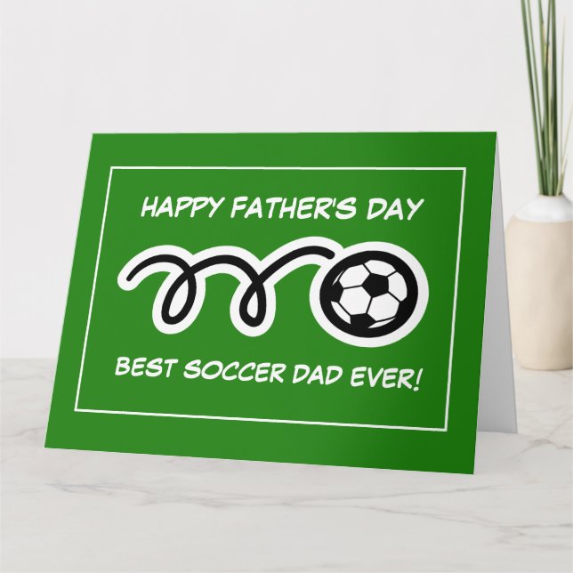 Happy Father's Day best soccer dad greeting card (Front)