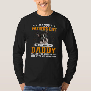 Happy Father's Day Boston Terrier Dog Dad For Men T-Shirt