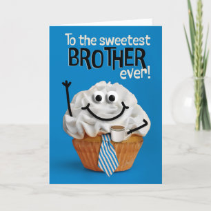 Happy Fathers Day Brother Sweetest Cupcake  Holiday Card