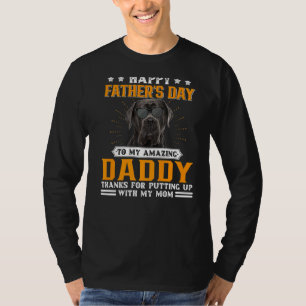 Happy Father's Day Cane Corso Dog Dad  For Men T-Shirt