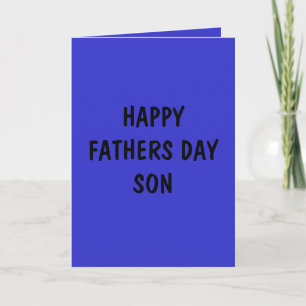 HAPPY FATHERS DAY CARD FOR SON