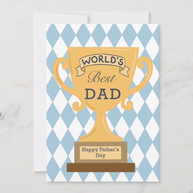 Happy Fathers Day Card to the Worlds Best Dad (Front)