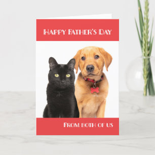 Happy Father's Day Cat and Dog From Both of Us Holiday Card