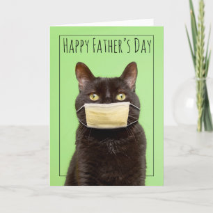 Happy Father's Day Cat in Face Mask Humor Holiday Card