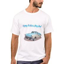 Happy Fathers Day Dad Classic Car