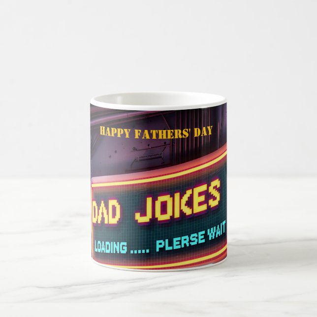Happy Fathers' Day  "Dad Jokes Loading" Custom  Coffee Mug (Center)